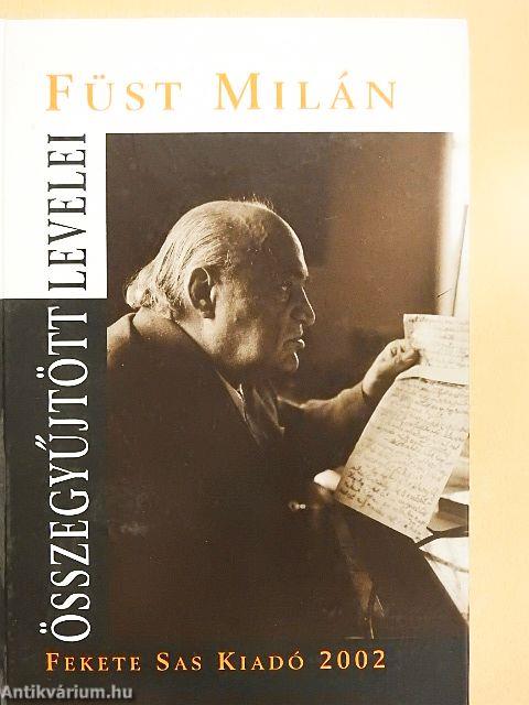 Füst Milán összegyűjtött levelei