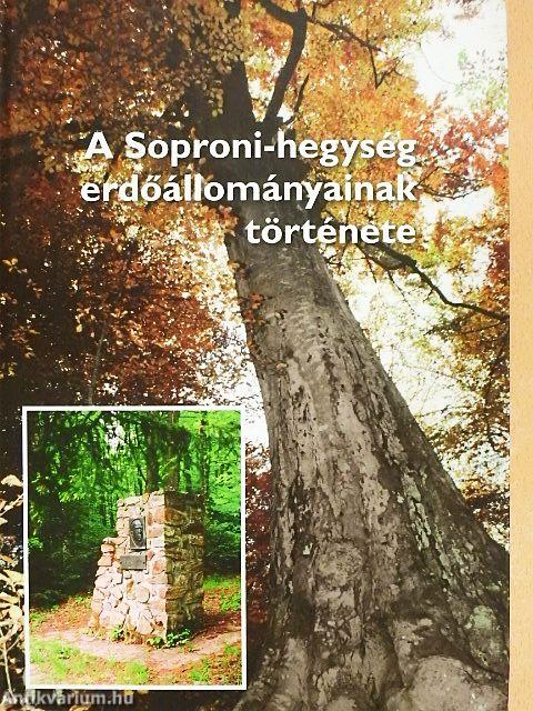 A Soproni-hegység erdőállományainak története