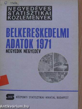 Belkereskedelmi adatok 1971. IV. negyedév