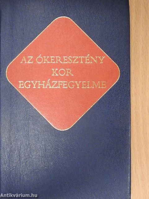 Az ókeresztény kor egyházfegyelme
