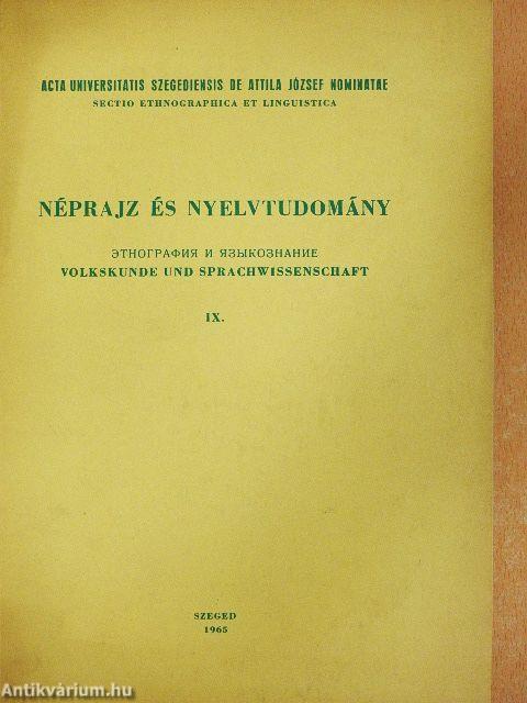 Néprajz és nyelvtudomány IX.
