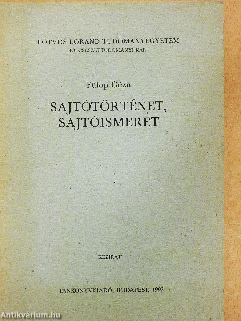 Sajtótörténet, sajtóismeret