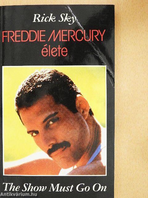 Freddie Mercury élete