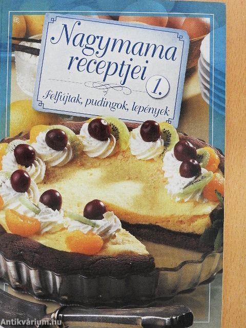 Nagymama receptjei 1.
