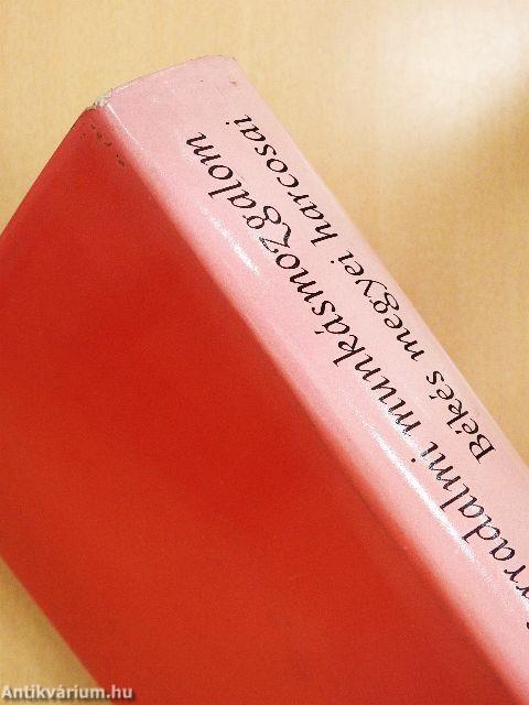 A forradalmi munkásmozgalom Békés megyei harcosai