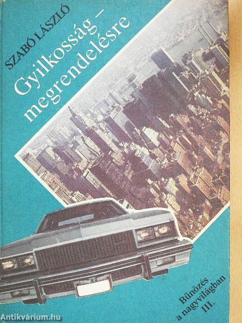 Gyilkosság - megrendelésre