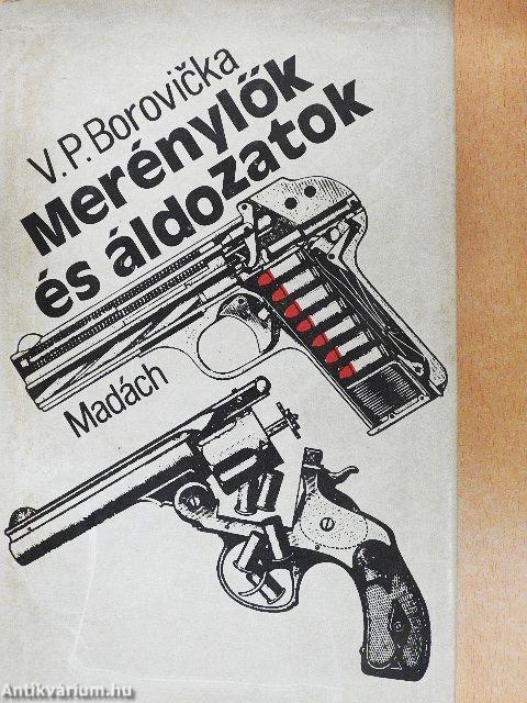 Merénylők és áldozatok