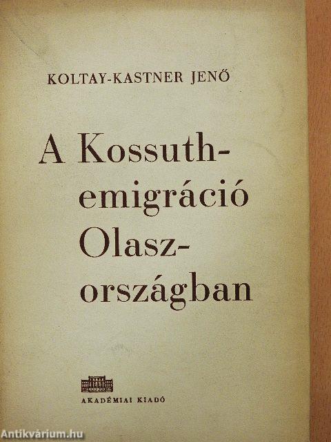 A Kossuth-emigráció Olaszországban