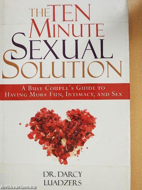The Ten Minute Sexual Solution