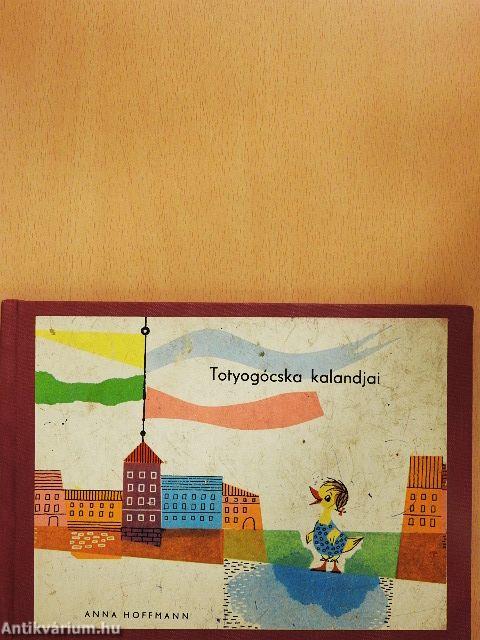 Totyogócska kalandjai