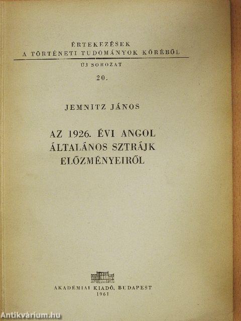 Az 1926. évi angol általános sztrájk előzményeiről