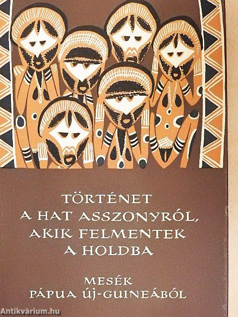 Történet a hat asszonyról, akik felmentek a Holdba