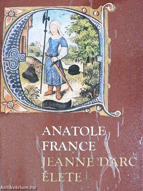 Jeanne D'Arc élete