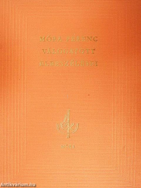 Móra Ferenc válogatott elbeszélései