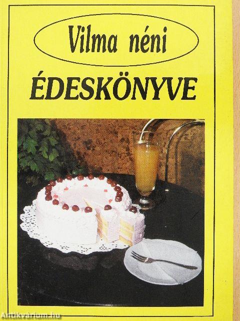 Vilma néni édeskönyve