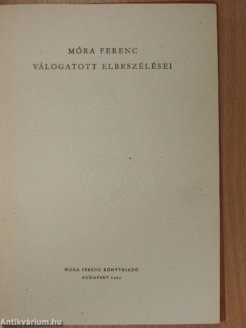 Móra Ferenc válogatott elbeszélései