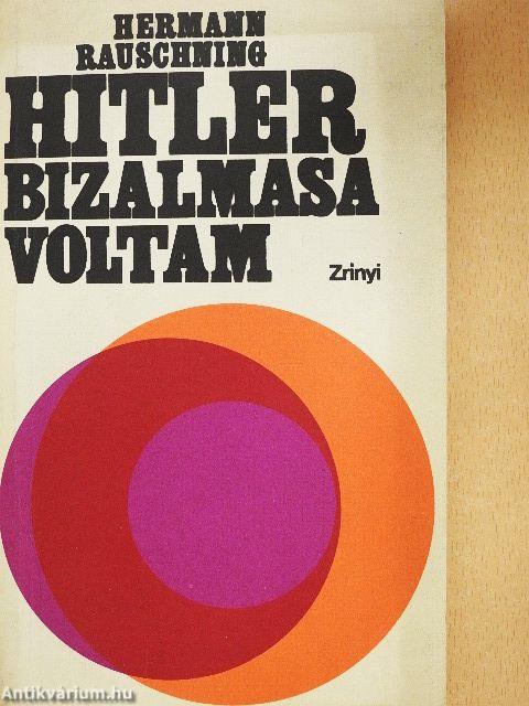 Hitler bizalmasa voltam