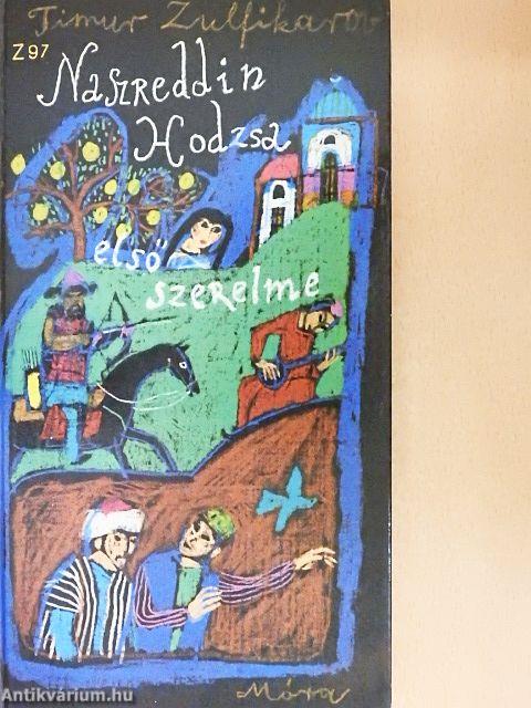 Naszreddin Hodzsa első szerelme