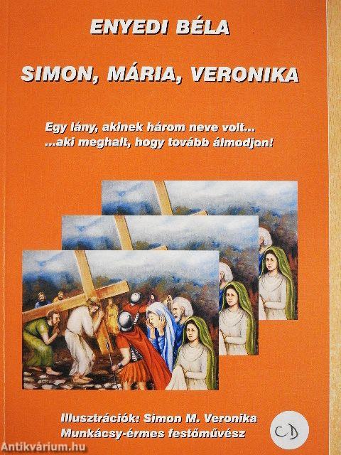 Simon, Mária, Veronika - CD-vel