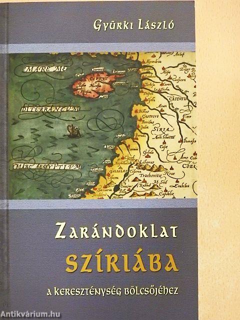 Zarándoklat Szíriába a kereszténység bölcsőjéhez