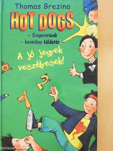 A jó jegyek veszélyesek!