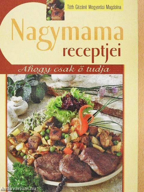 Nagymama receptjei