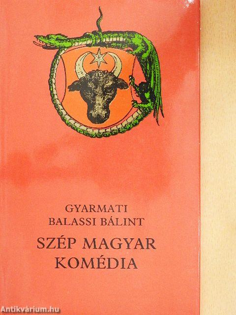 Szép magyar komédia