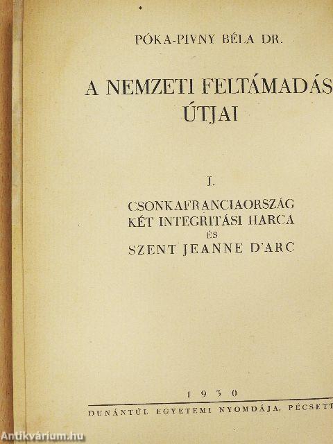 Csonkafranciaország két integritási harca és Szent Jeanne D'Arc