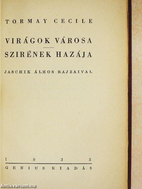 Virágok városa/Szirének hazája