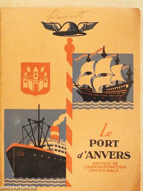 Le Port d'Anvers
