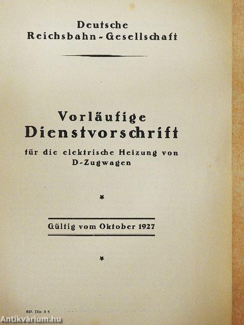 Vorläufige Dienstvorschrift für die elektrische Heizung von D-Zugwagen