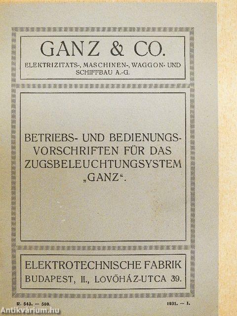 Vorschriften für die Inbetriebsetzung und Bedienung der Zugsbeleuchtungs-Einrichtung System "Ganz"