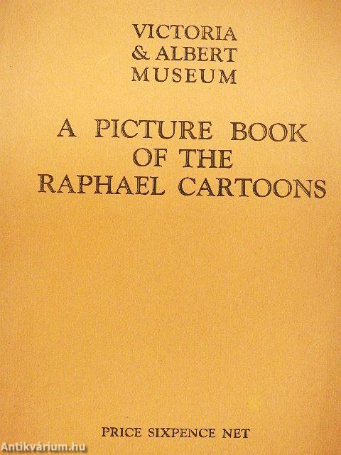 A Picture Book of the Raphael Cartoons