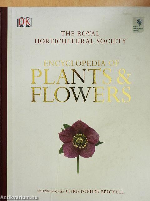 The Royal Horticultural Society Encyclopedia of Plants and Flowers