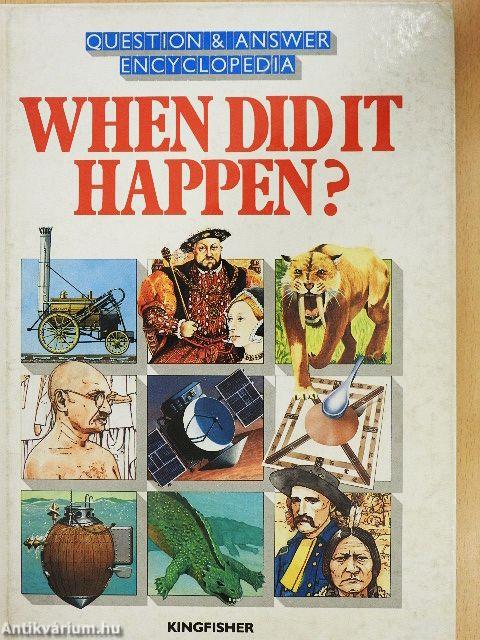 When Did It Happen?