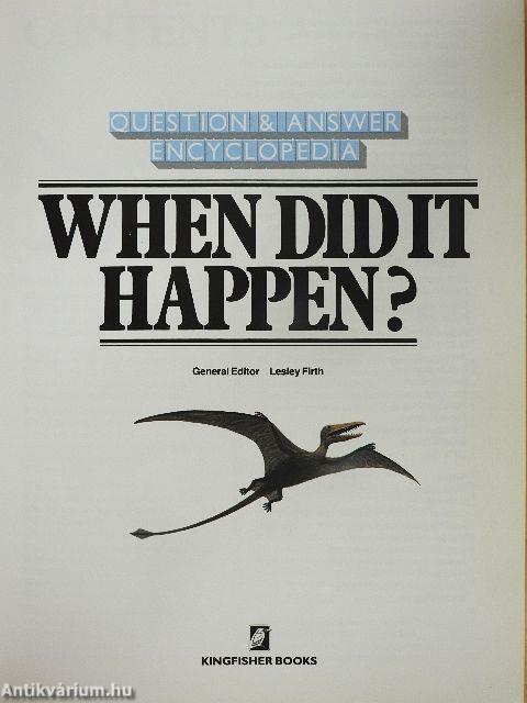 When Did It Happen?