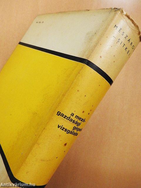 A mezőgazdasági gépek vizsgálata