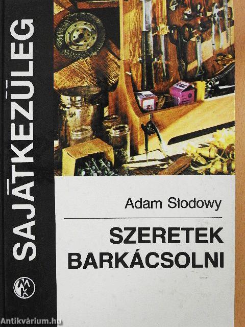 Szeretek barkácsolni