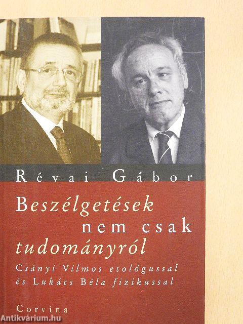 Beszélgetések nem csak tudományról