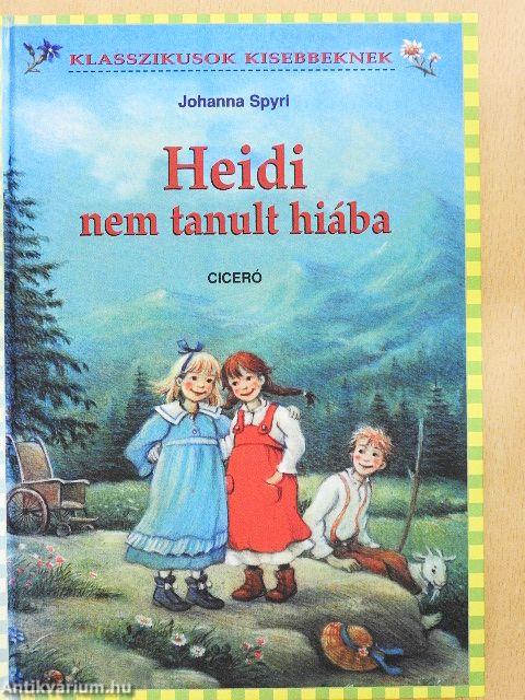 Heidi nem tanult hiába