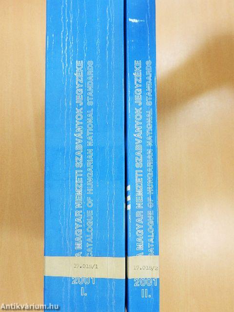 A magyar nemzeti szabványok jegyzéke 2001. I-II.