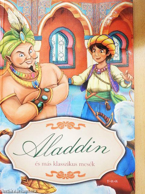Aladdin és más klasszikus mesék
