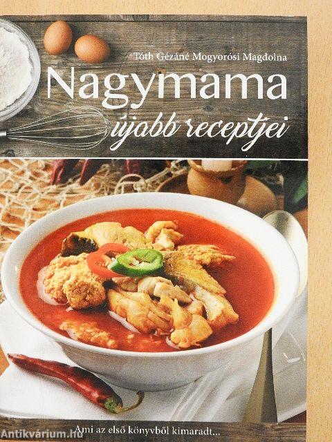 Nagymama újabb receptjei