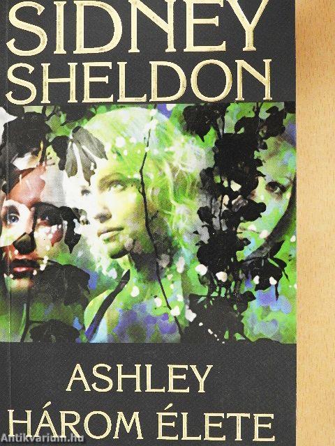 Ashley három élete