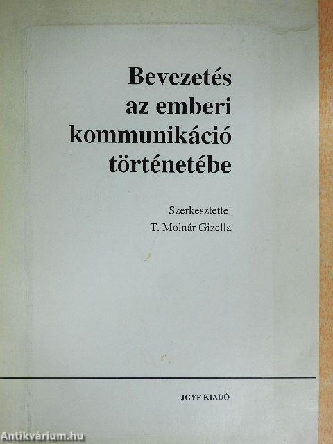Bevezetés az emberi kommunikáció történetébe