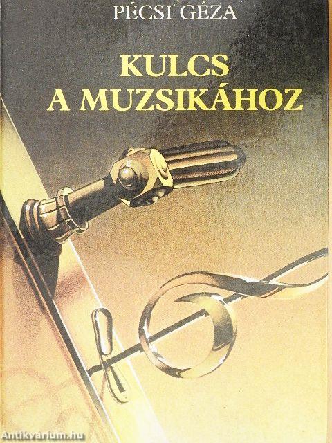Kulcs a muzsikához