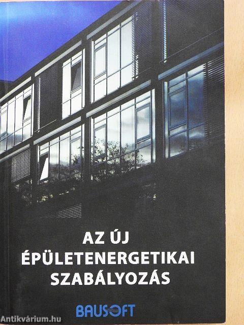 Az új épületenergetikai szabályozás
