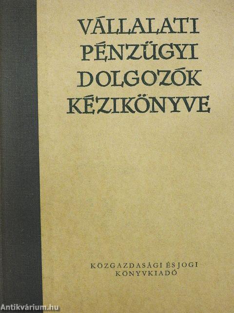 Vállalati pénzügyi dolgozók kézikönyve