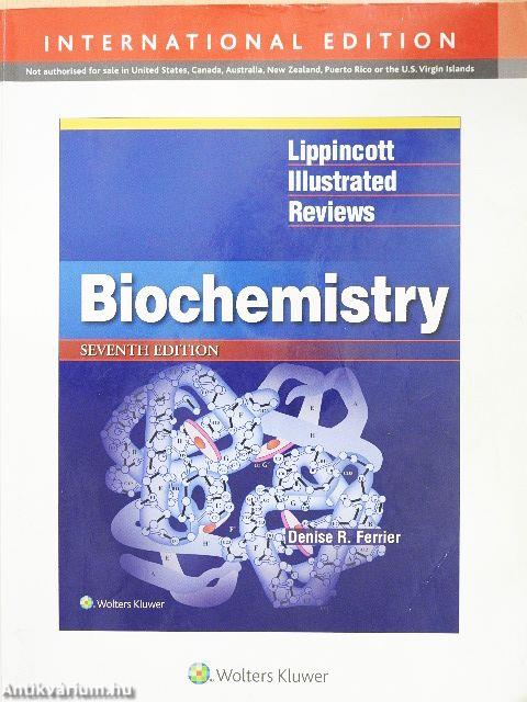 Lippincott Illustrated Reviews: Biochemistry
