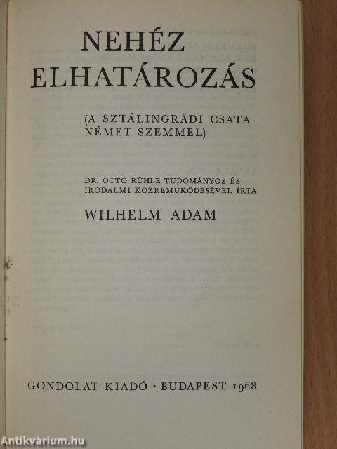 Nehéz elhatározás